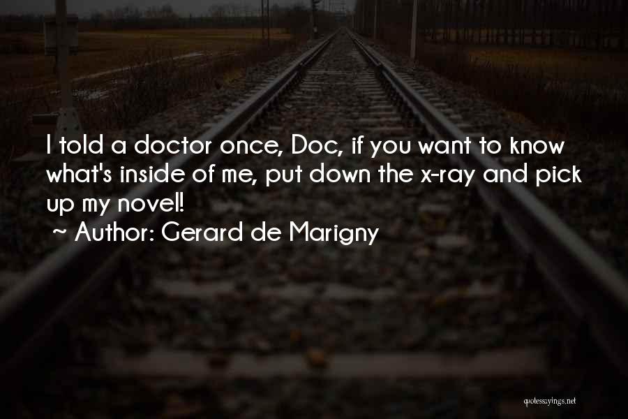 Doc Quotes By Gerard De Marigny