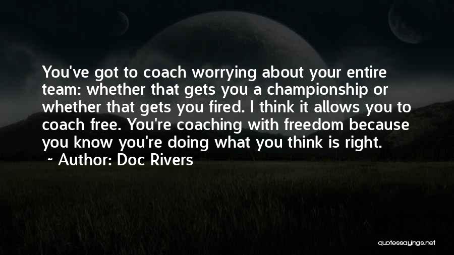 Doc Rivers Quotes 719263