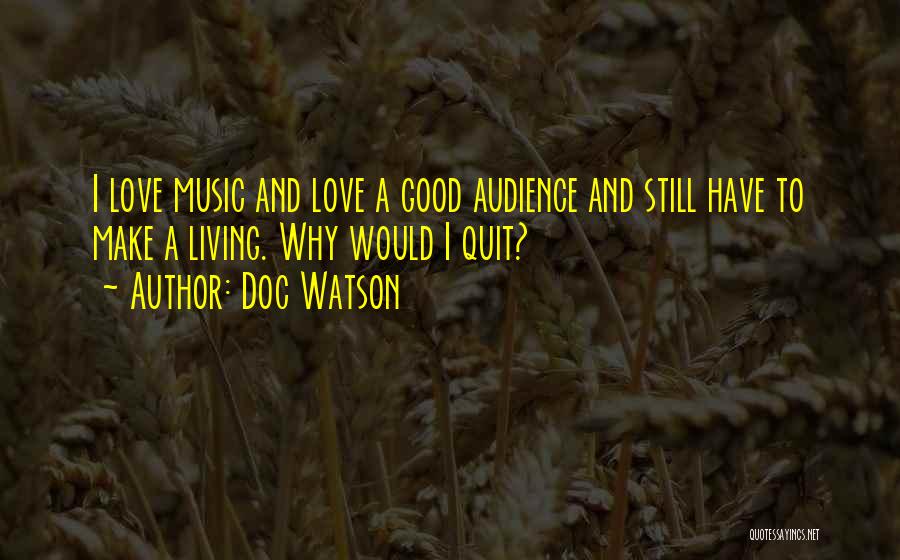 Doc Watson Quotes 347006