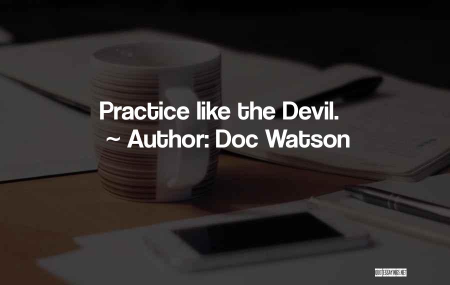 Doc Watson Quotes 630539