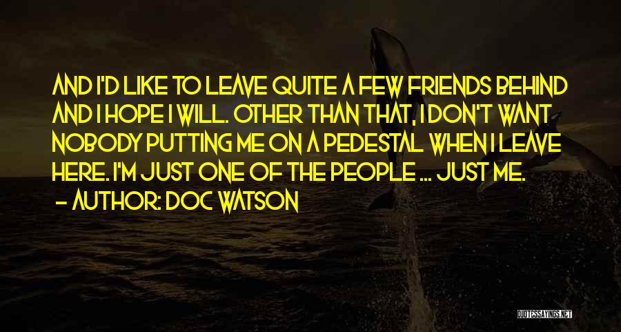 Doc Watson Quotes 969290