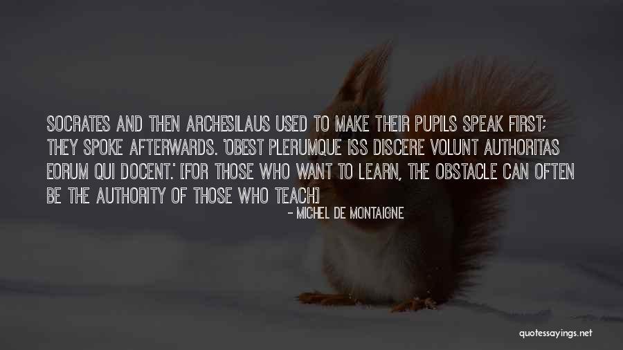 Docent Quotes By Michel De Montaigne Docent Quotes By Michel De Montaigne