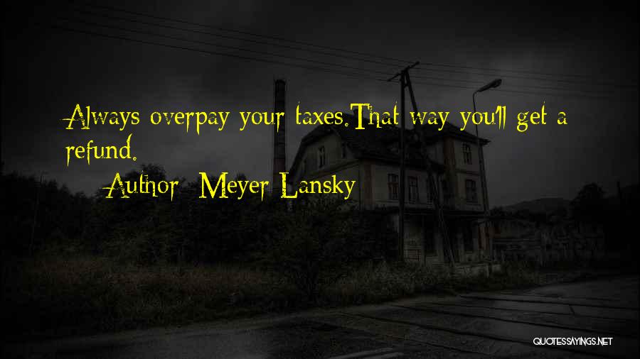 Doceri Desktop Quotes By Meyer Lansky