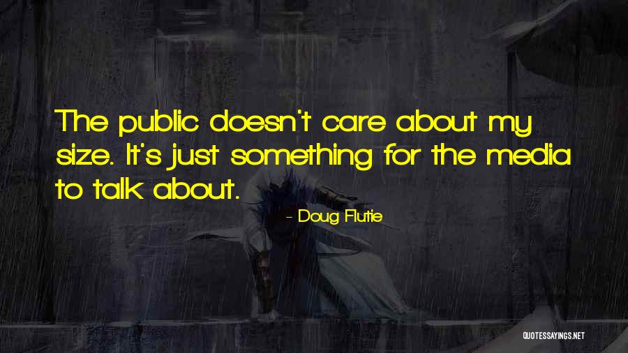 Docherty Talent Quotes By Doug Flutie Docherty Talent Quotes By Doug Flutie