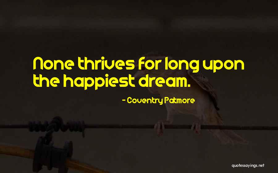 Dochter Will Tura Quotes By Coventry Patmore Dochter Will Tura Quotes By Coventry Patmore