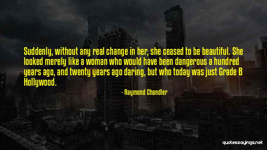 Dochterman Insurance Quotes By Raymond Chandler Dochterman Insurance Quotes By Raymond Chandler