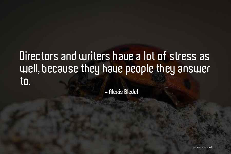 Dochters Leyers Quotes By Alexis Bledel Dochters Leyers Quotes By Alexis Bledel