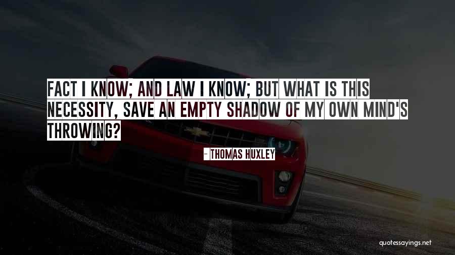 Dochters Leyers Quotes By Thomas Huxley Dochters Leyers Quotes By Thomas Huxley