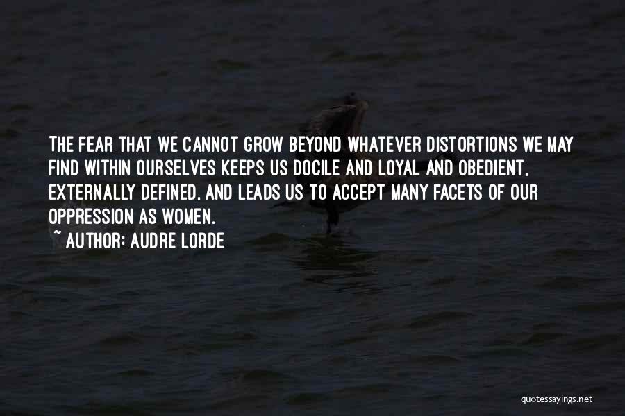 Docile Quotes By Audre Lorde