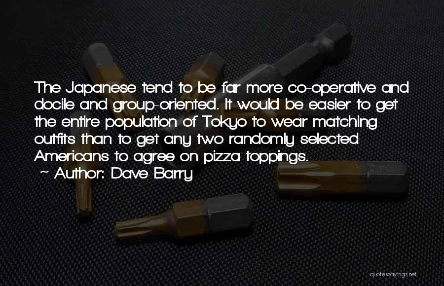 Docile Quotes By Dave Barry