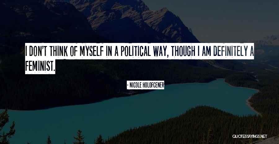 Docilidad Quotes By Nicole Holofcener Docilidad Quotes By Nicole Holofcener