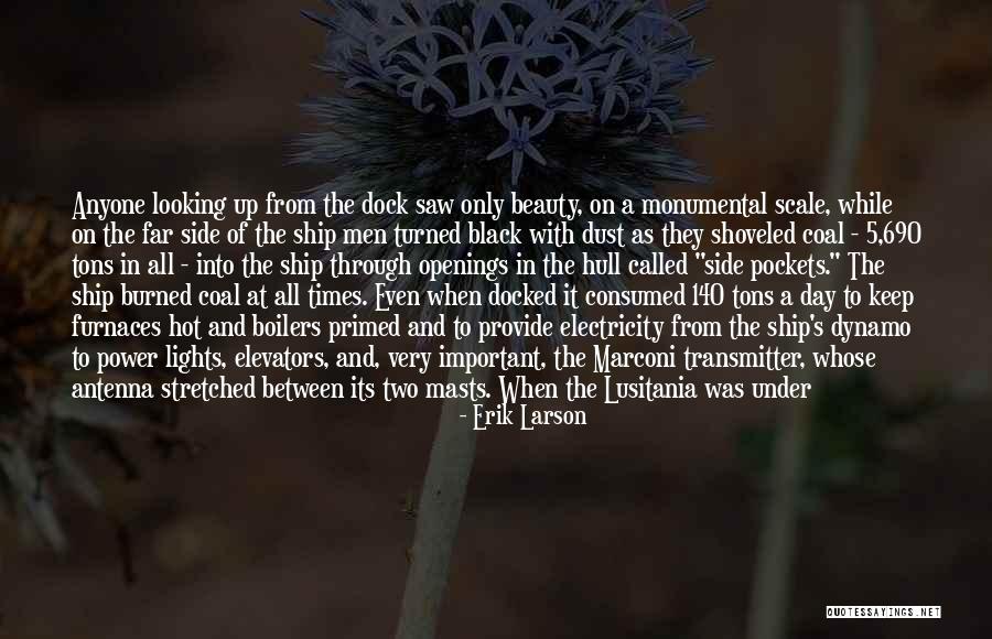 Docked Quotes By Erik Larson Docked Quotes By Erik Larson