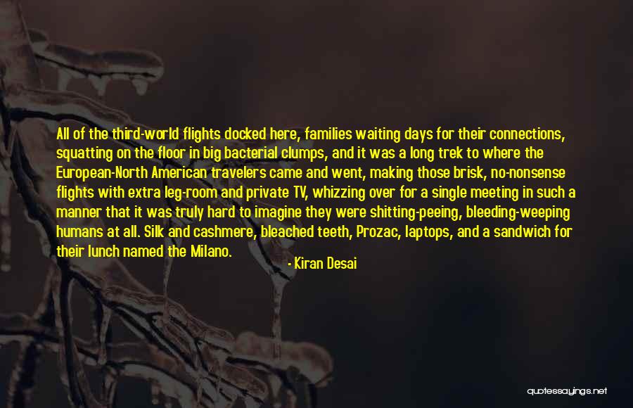 Docked Quotes By Kiran Desai Docked Quotes By Kiran Desai