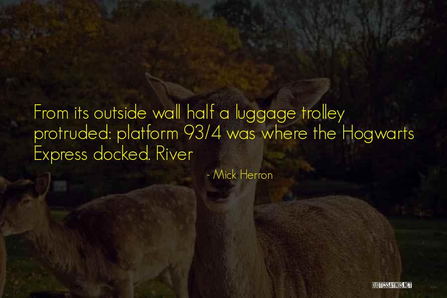 Docked Quotes By Mick Herron Docked Quotes By Mick Herron