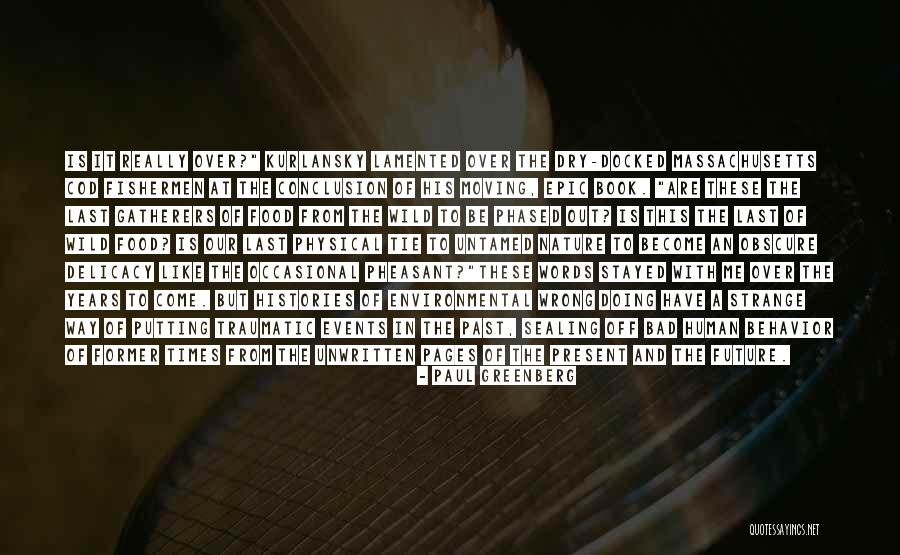 Docked Quotes By Paul Greenberg Docked Quotes By Paul Greenberg