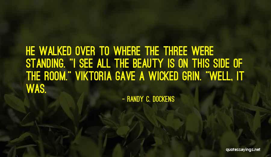 Dockens Quotes By Randy C. Dockens Dockens Quotes By Randy C. Dockens
