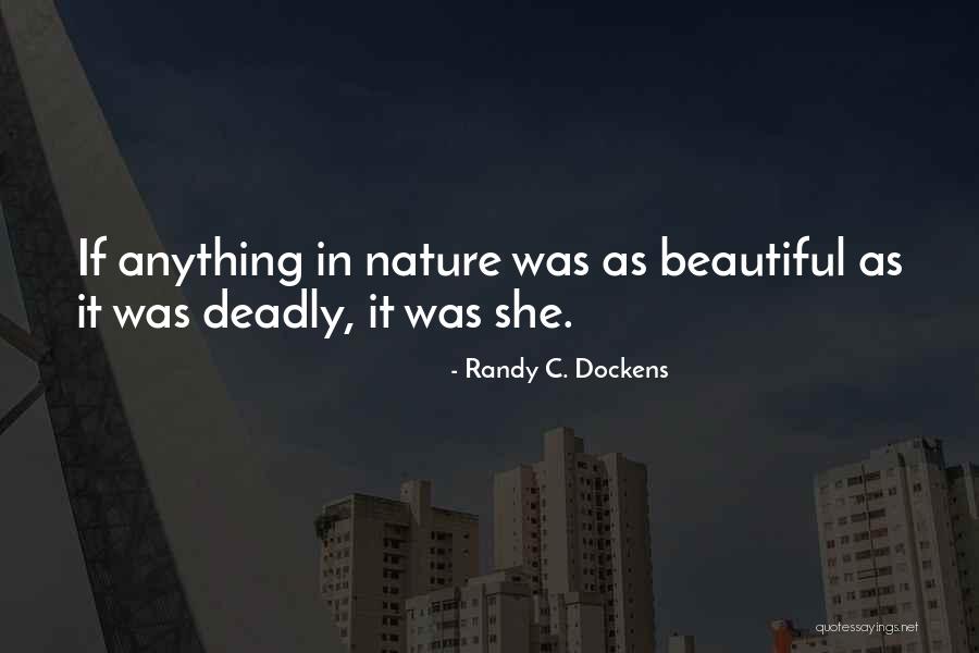Dockens Quotes By Randy C. Dockens