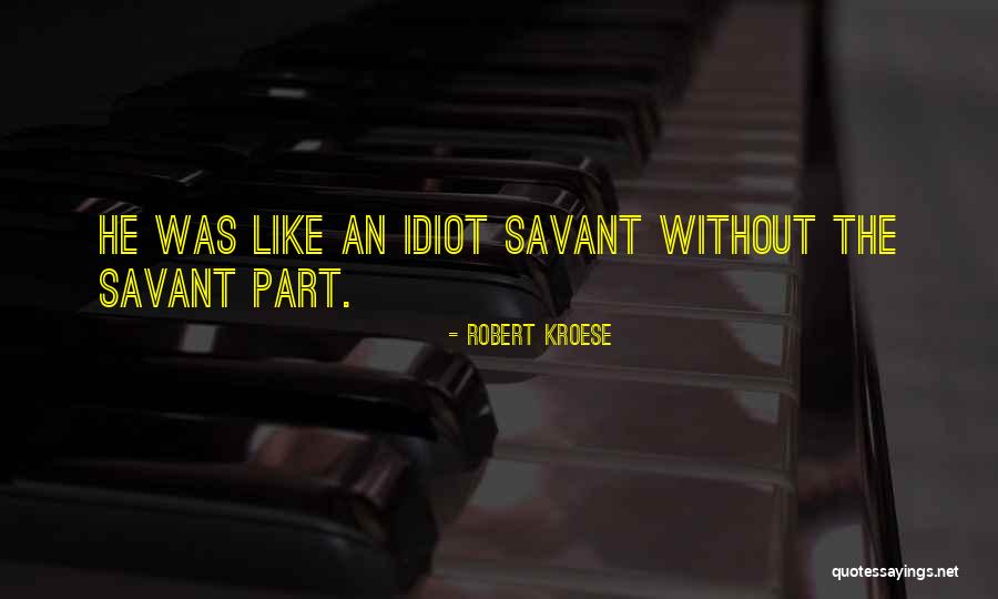 Dockett Redskins Quotes By Robert Kroese