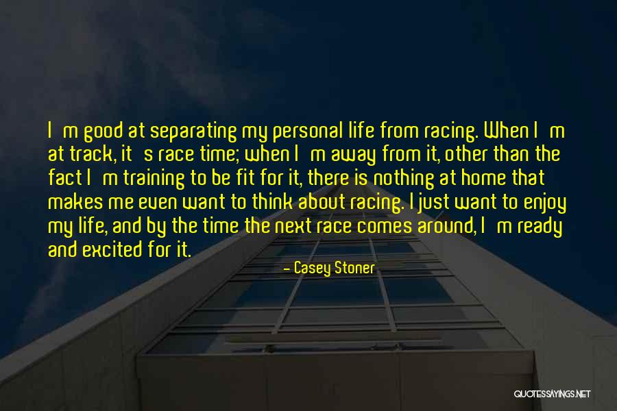Dockins Ava Quotes By Casey Stoner Dockins Ava Quotes By Casey Stoner