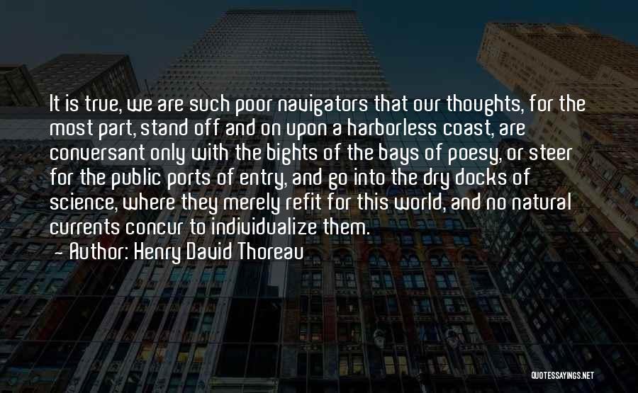 Docks Quotes By Henry David Thoreau