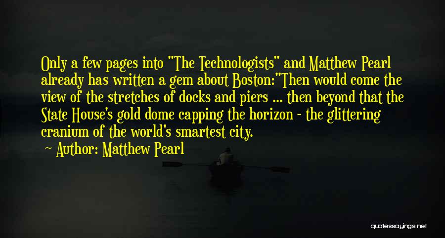 Docks Quotes By Matthew Pearl