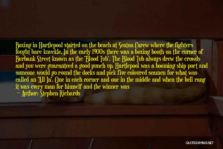 Docks Quotes By Stephen Richards