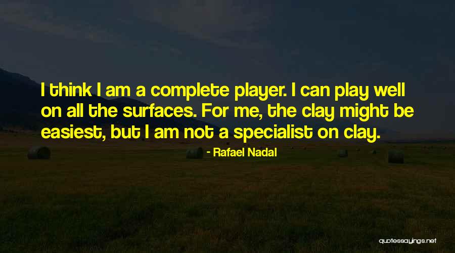 Dockstader Origin Quotes By Rafael Nadal Dockstader Origin Quotes By Rafael Nadal
