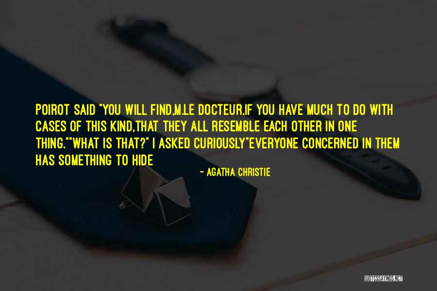 Docteur Quotes By Agatha Christie Docteur Quotes By Agatha Christie