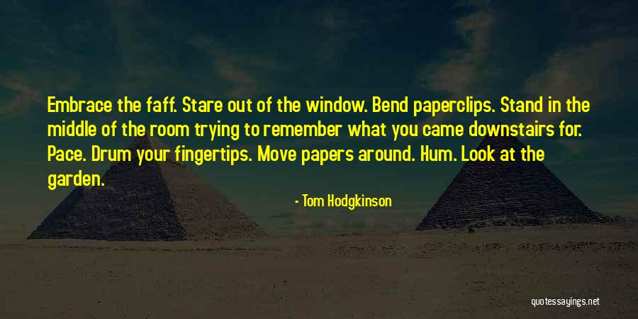 Docteurs Mersch Quotes By Tom Hodgkinson Docteurs Mersch Quotes By Tom Hodgkinson