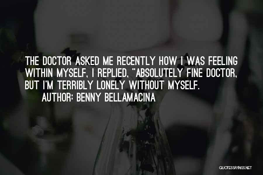 Doctor Cox Funny Quotes By Benny Bellamacina