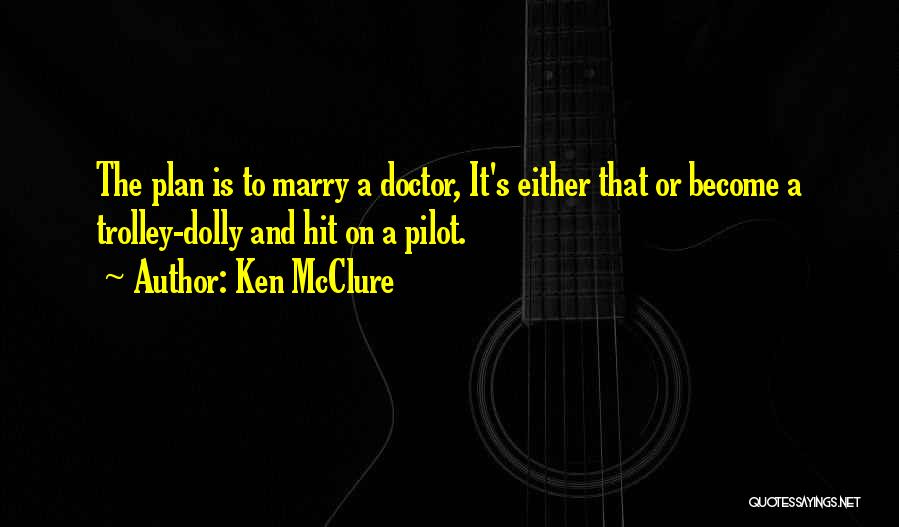 Doctor Cox Funny Quotes By Ken McClure