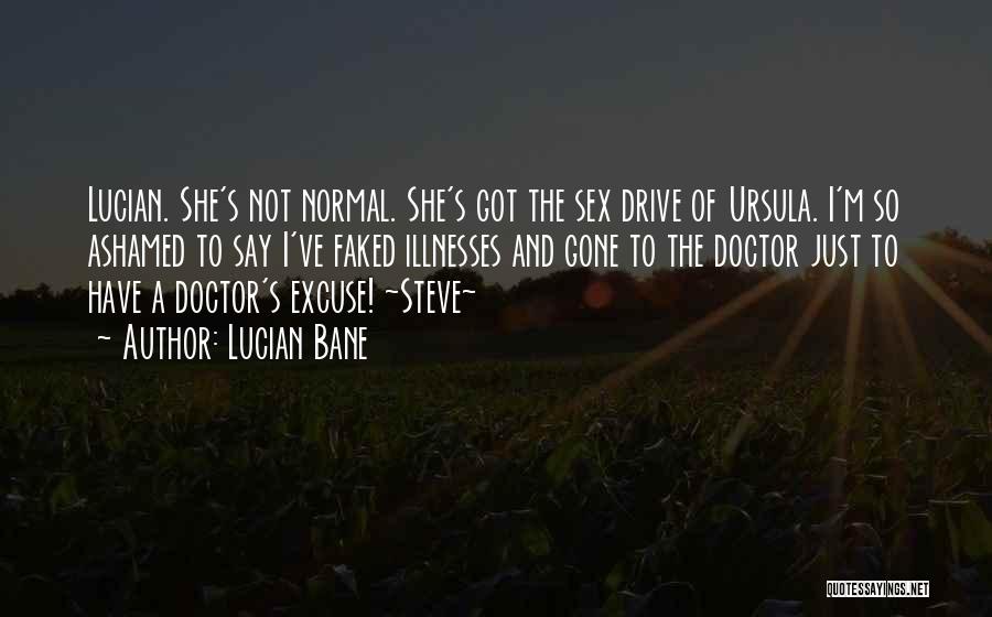 Doctor Cox Funny Quotes By Lucian Bane