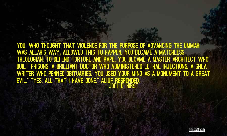 Doctor Evil Quotes By Joel D. Hirst Doctor Evil Quotes By Joel D. Hirst