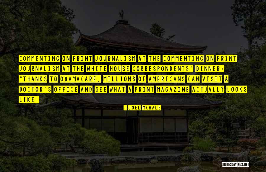 Doctor House Quotes By Joel McHale