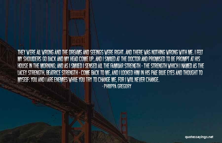 Doctor House Quotes By Philippa Gregory