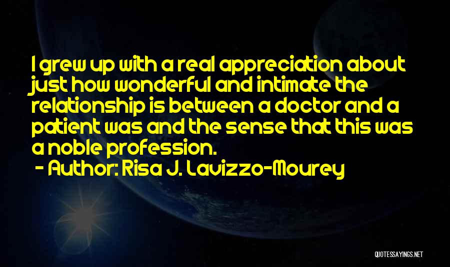 Doctor Noble Profession Quotes By Risa J. Lavizzo-Mourey