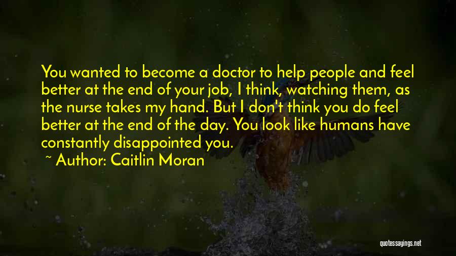 Doctor Nurse Quotes By Caitlin Moran