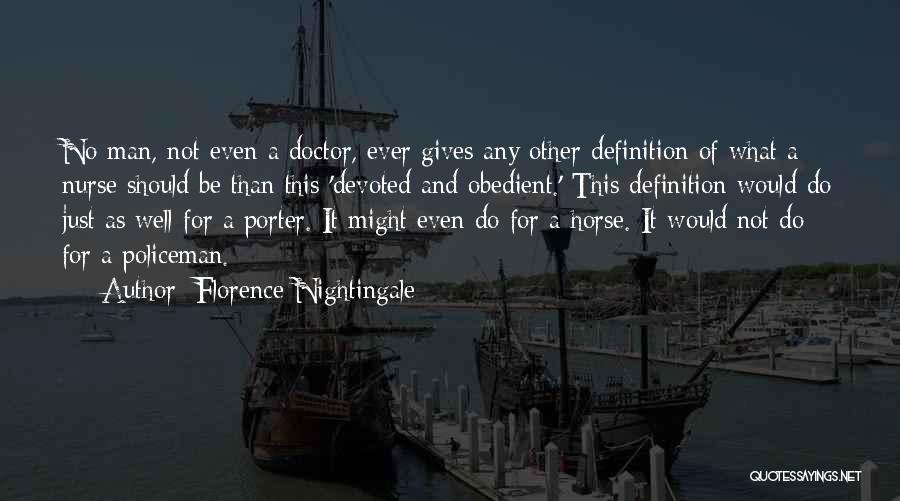 Doctor Nurse Quotes By Florence Nightingale