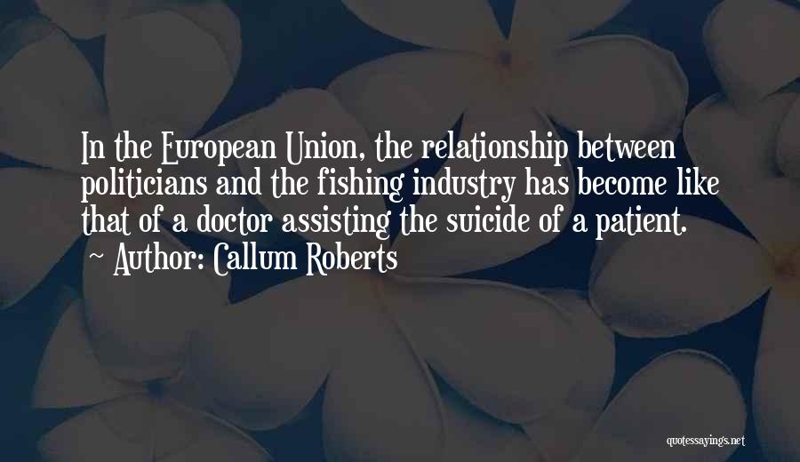 Doctor Patient Relationship Quotes By Callum Roberts