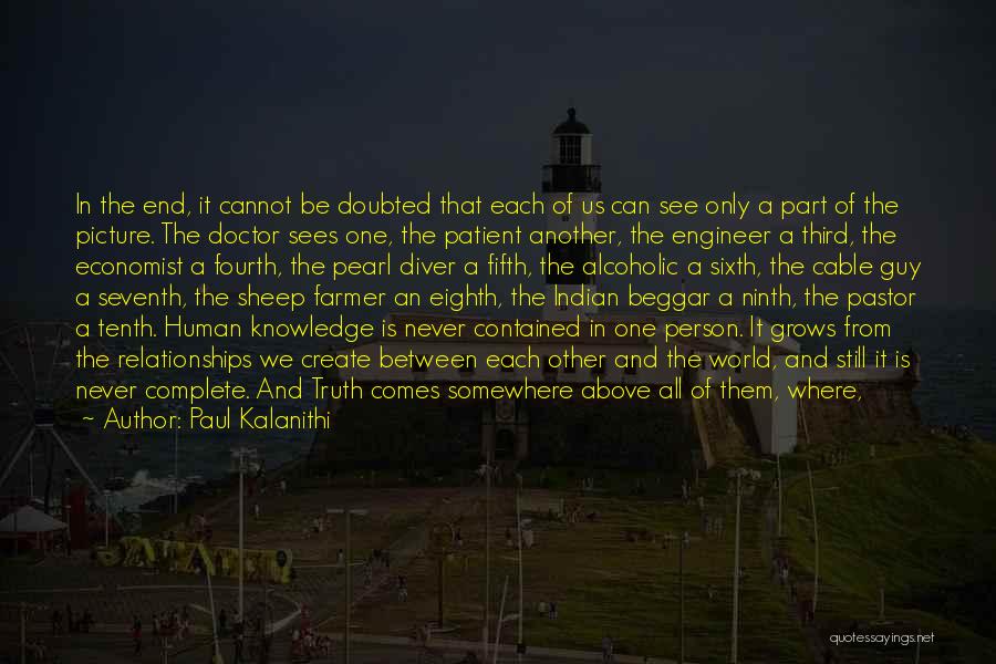 Doctor Picture Quotes By Paul Kalanithi