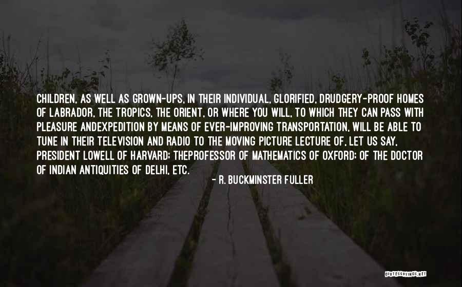 Doctor Picture Quotes By R. Buckminster Fuller