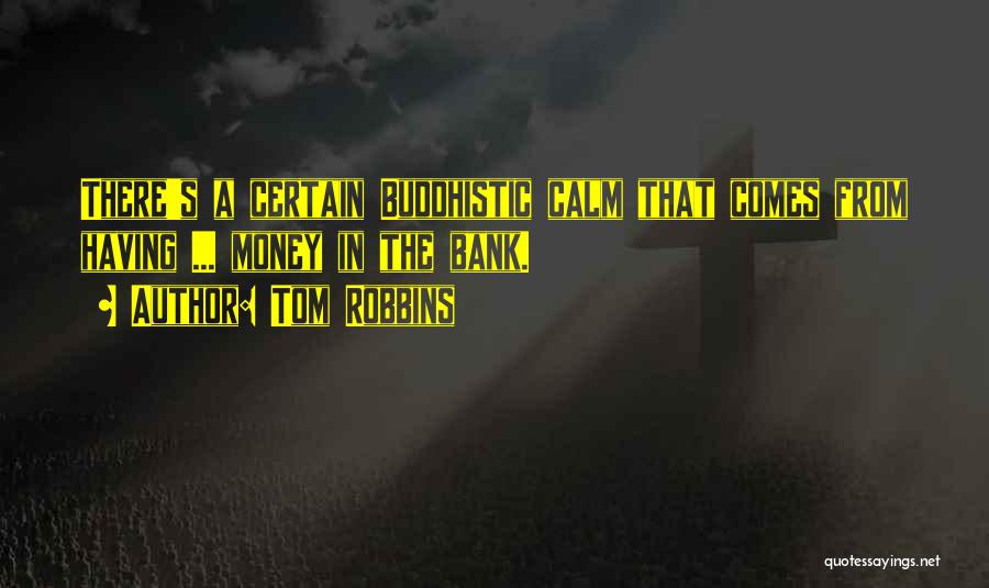 Doctor Strangelove Quotes By Tom Robbins