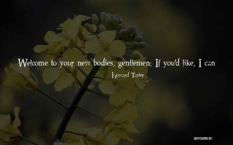 Doctor To Help Quotes By Howard Tayler Doctor To Help Quotes By Howard Tayler