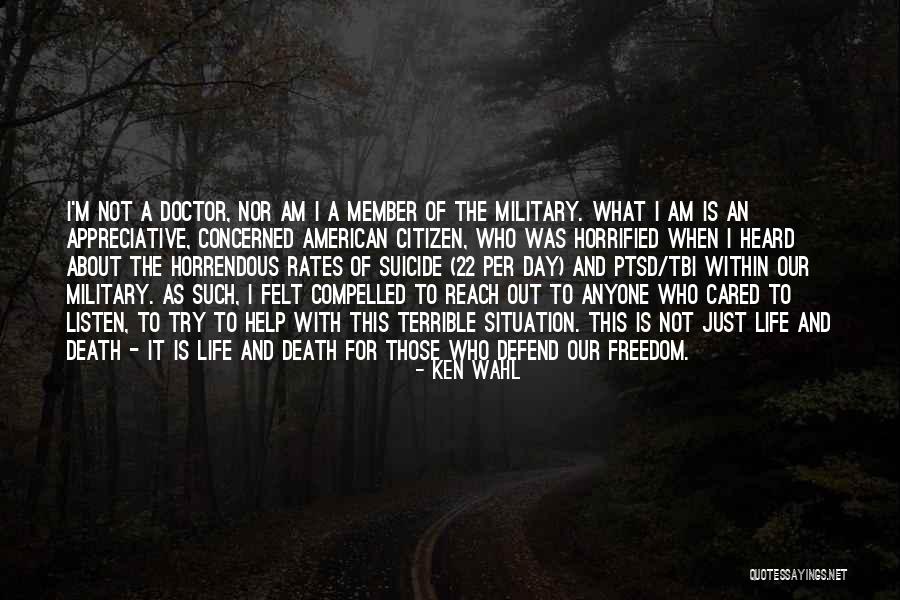 Doctor To Help Quotes By Ken Wahl Doctor To Help Quotes By Ken Wahl