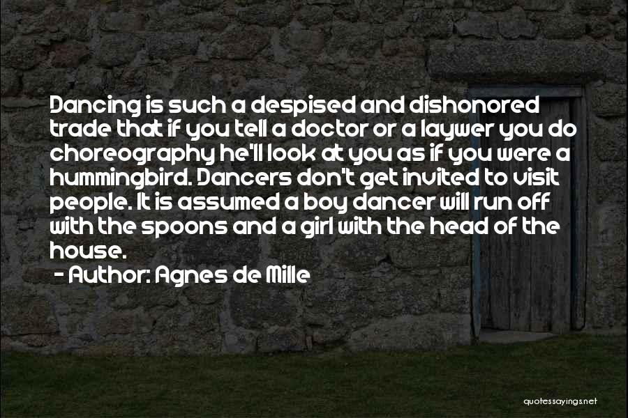 Doctor Visit Quotes By Agnes De Mille