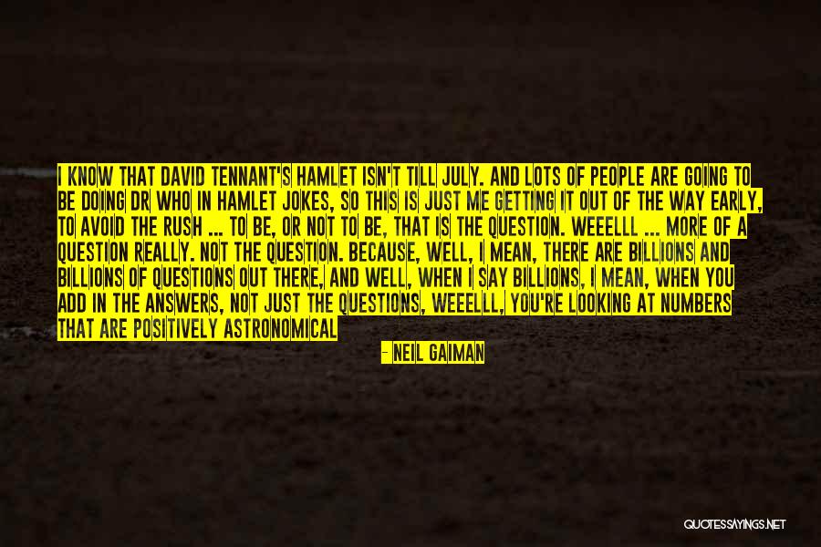 Doctor Who David Tennant Quotes By Neil Gaiman Doctor Who David Tennant Quotes By Neil Gaiman