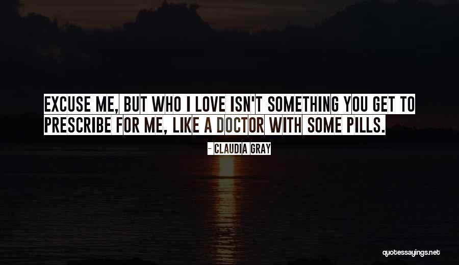 Doctor Who Love Quotes By Claudia Gray Doctor Who Love Quotes By Claudia Gray