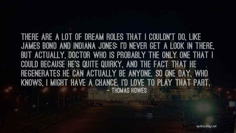 Doctor Who Love Quotes By Thomas Howes Doctor Who Love Quotes By Thomas Howes