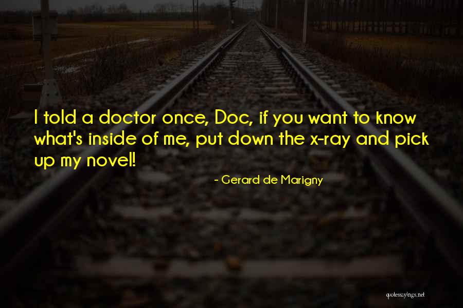 Doctor Who Most Inspirational Quotes By Gerard De Marigny