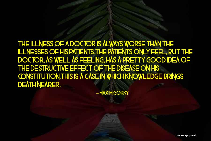 Doctor Who Most Inspirational Quotes By Maxim Gorky Doctor Who Most Inspirational Quotes By Maxim Gorky